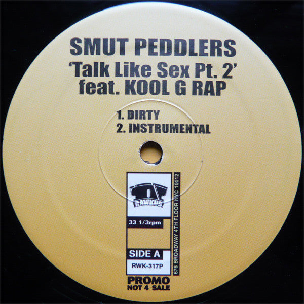 Smut Peddlers : Talk Like Sex Pt. 2 (12", Promo)