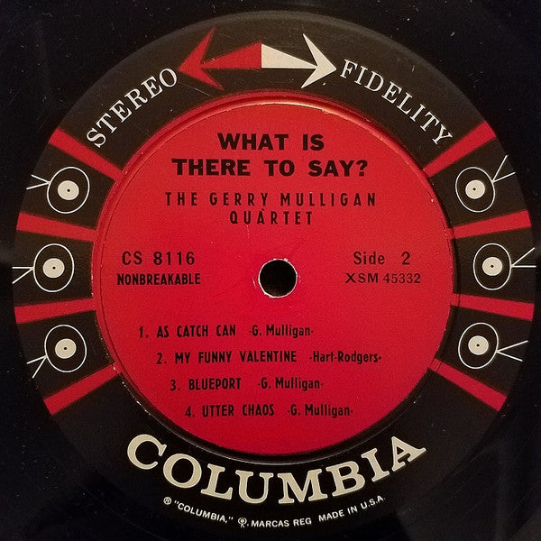 Gerry Mulligan Quartet : What Is There To Say? (LP, Album)