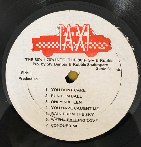 Sly & Robbie : The 60's, 70's Into The 80's = Taxi (LP, Album, Mis)