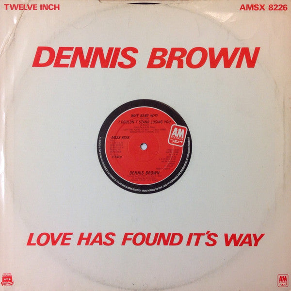 Dennis Brown : Love Has Found Its Way (12")