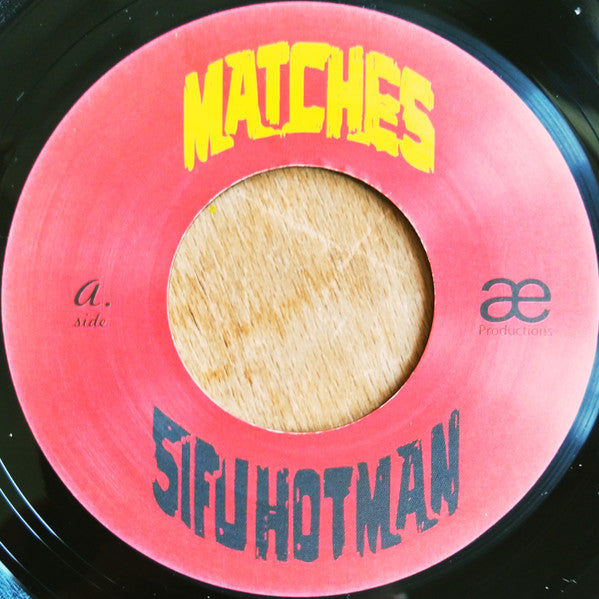 Sifu Hotman : Matches (7", Alt)