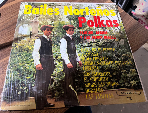 Paulino Bernal, Los Pavos Reales : Bailes Norteños Polkas (LP, Comp)