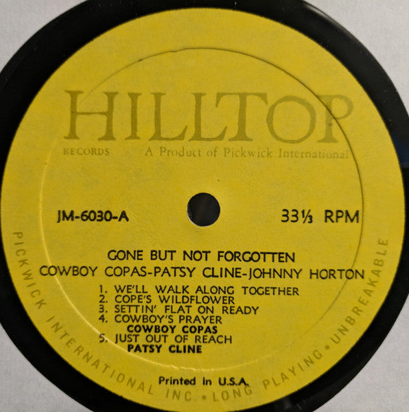 Patsy Cline / Johnny Horton / Cowboy Copas : Gone But Not Forgotten (LP, Comp, Mono)