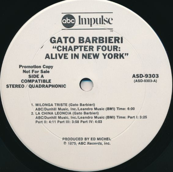 Gato Barbieri : Chapter Four: Alive In New York (LP, Album, Promo)