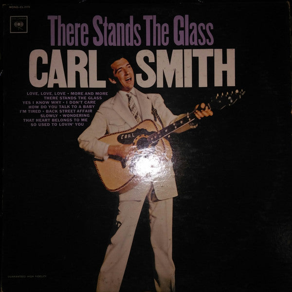 Carl Smith (3) : There Stands The Glass (LP, Album, Mono)