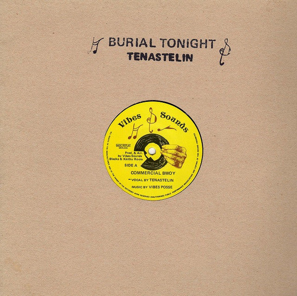 Tenastelin : Commercial Bwoy / Burial Tonight (12", RE, RM)