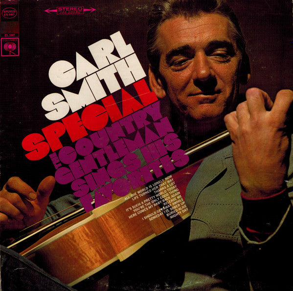 Carl Smith (3) : The Carl Smith Special (The Country Gentleman Sings His Favorites) (LP)