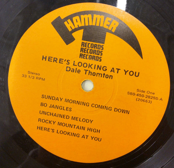 Dale Thomton : Here's Looking At You (LP)