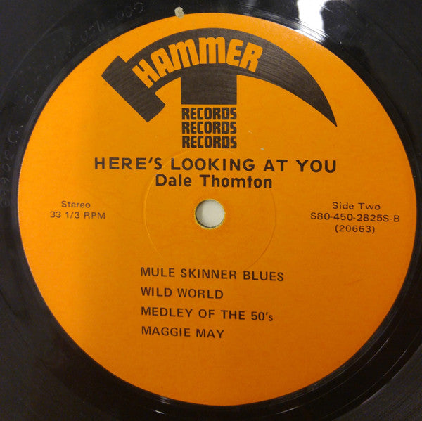 Dale Thomton : Here's Looking At You (LP)