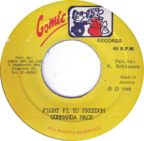 Commanda Mack : Fight Fi Yu Freedom (7", Single)