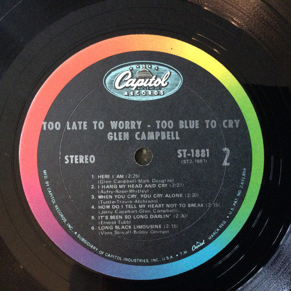 Glen Campbell : Too Late To Worry-Too Blue To Cry (LP, Album)