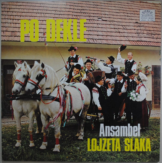 Ansambel Lojzeta Slaka : Po Dekle (LP, Album, Bla)