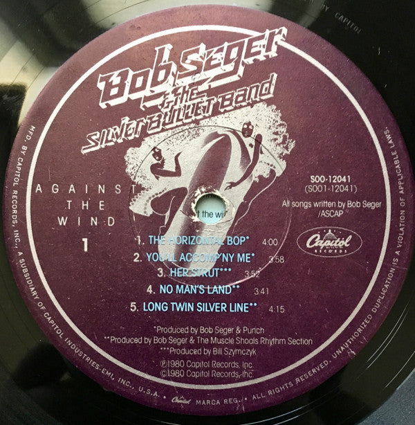 Bob Seger & The Silver Bullet Band* : Against The Wind (LP, Album, Los)