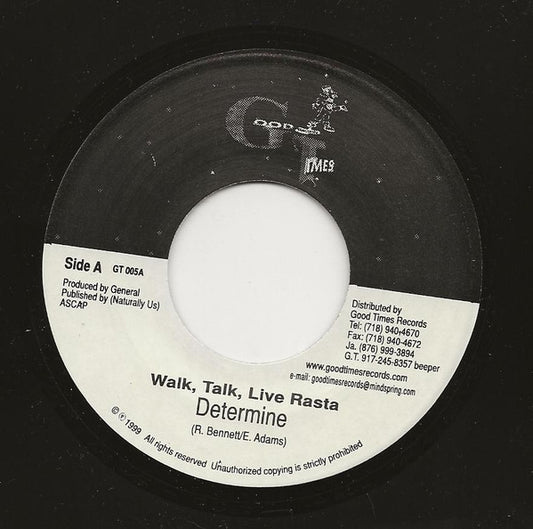 Determine / Jah Thunder : Walk, Talk, Live Rasta / Fire Is Good & Bad (7")