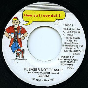 Mad Cobra : Pleaser Not Teaser (7")