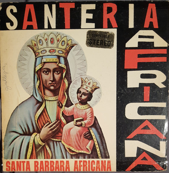 Grupo Folklorico Santero De Justi Barreto* : Santa Barbara Africana (LP, Album)