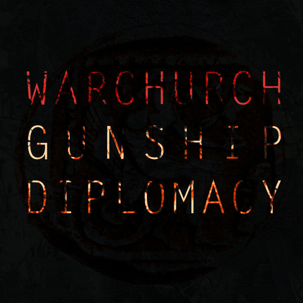 War Church : Gunship Diplomacy (CDr, Album)