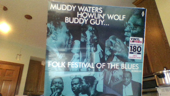 Muddy Waters, Buddy Guy, Howlin' Wolf, Sonny Boy Williamson (2) : Folk Festival Of The Blues (LP, Album, Ltd, RE, 180)