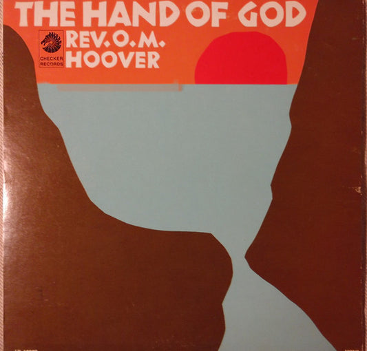Rev. O. M. Hoover : The Hand Of God (LP, Album, Mono)