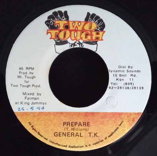 General T.K., Two Tough Crew : Prepare (7", Single)