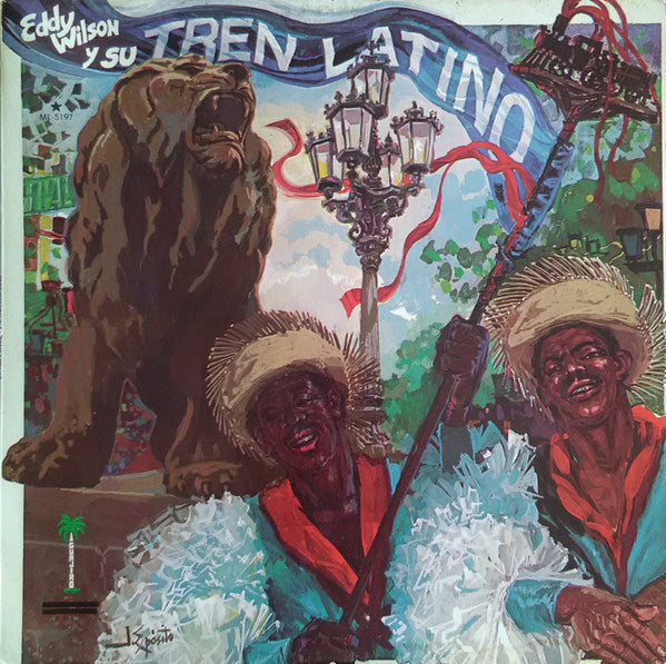 Eddy Wilson Y Su Tren Latino : Eddy Wilson Y Su Tren Latino (LP, Album)