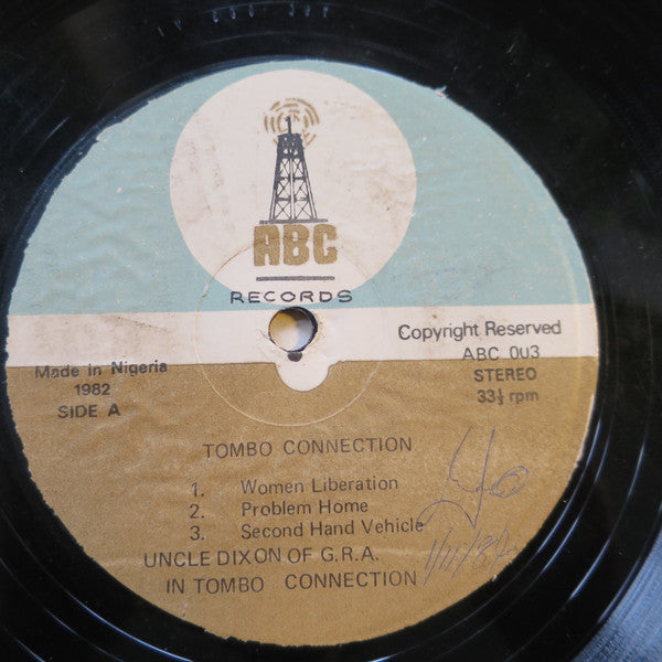 Inno Dixons Aniebue, Cathy Connection & Lord Afro : Uncle Dixon Of G.R.A. In Tombo Connection Vol. 1 (LP)