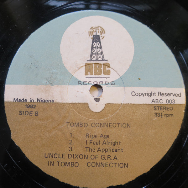 Inno Dixons Aniebue, Cathy Connection & Lord Afro : Uncle Dixon Of G.R.A. In Tombo Connection Vol. 1 (LP)