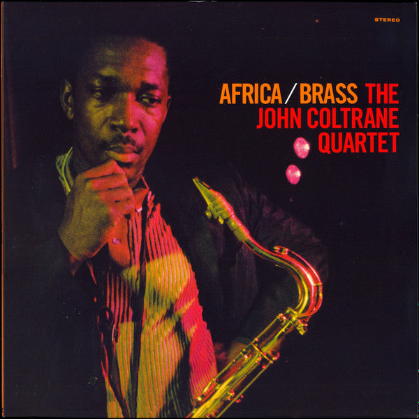 The John Coltrane Quartet : Africa / Brass (LP, Album, Ltd, RE, Ora)