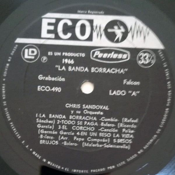 Chris Sandoval Y Su Orquesta : La Banda Borracha (LP, Album)