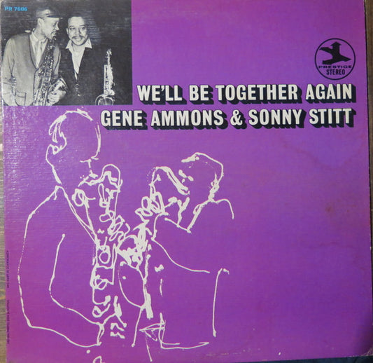 Gene Ammons / Sonny Stitt : We'll Be Together Again (LP, Album, RE)
