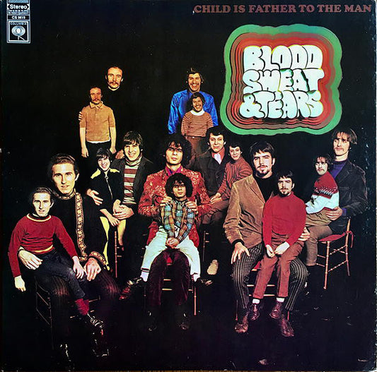 Blood, Sweat And Tears : Child Is Father To The Man (LP, Album, Ter)