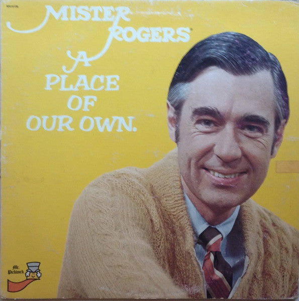 Mister Rogers : A Place Of Our Own (LP, RE)