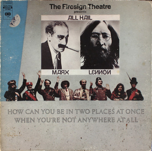 The Firesign Theatre : How Can You Be In Two Places At Once When You're Not Anywhere At All (LP, Album, RE)