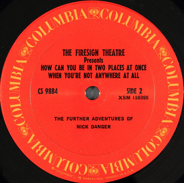 The Firesign Theatre : How Can You Be In Two Places At Once When You're Not Anywhere At All (LP, Album, RE)