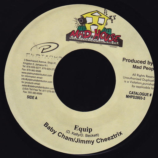 Baby Cham / Jimmy Cheeztrix : Equip (7")