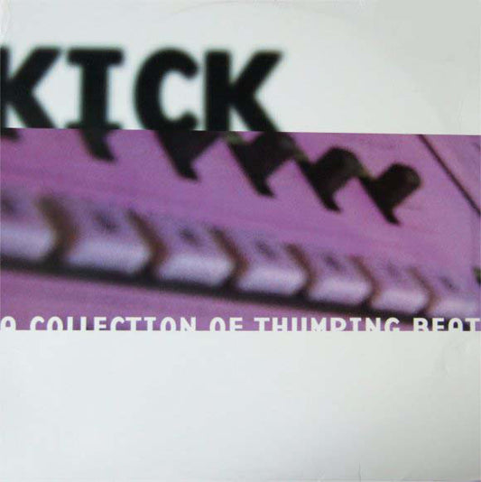 Various : Kick Drum (A Collection Of Thumping Beats) (12")