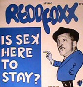 Redd Foxx : Is Sex Here To Stay? (LP, Album)
