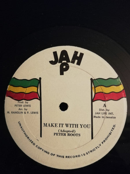 Peter Roots / Super Fedda : Make It With You / Ital Girl (12")