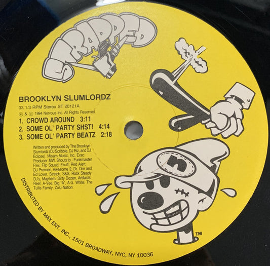 Brooklyn Slumlordz : Crowd Around / Some Ol' Party Shst! / Some Ol' Party Beatz (12")