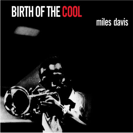 Miles Davis : Birth Of The Cool (LP, Album, Comp, RE, Blu)