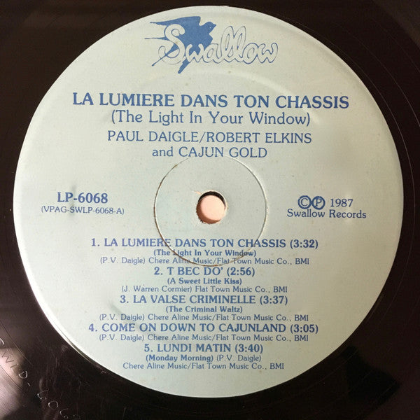 Paul Daigle/Robert Elkins And Cajun Gold : La Lumière Dans Ton Châssis (LP, Album)
