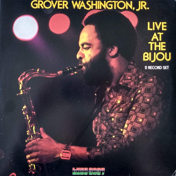 Grover Washington, Jr. : Live At The Bijou (2xLP, Album, San)