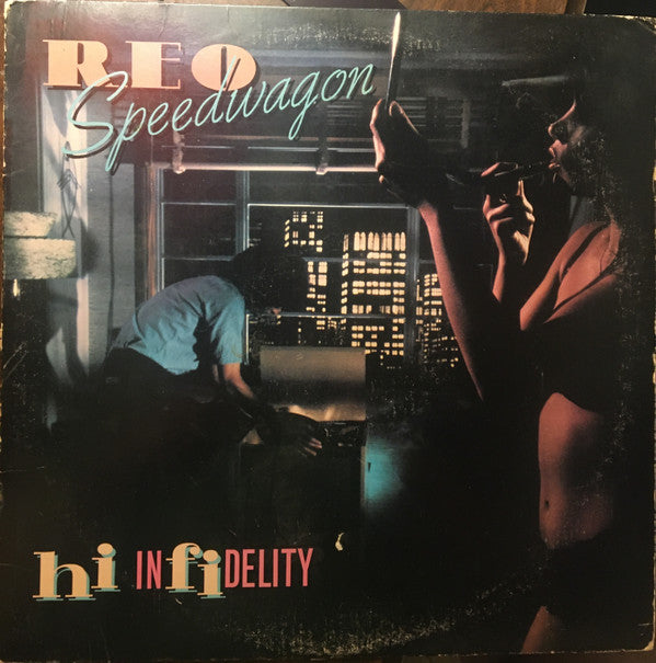 REO Speedwagon : Hi Infidelity (LP, Album, San)