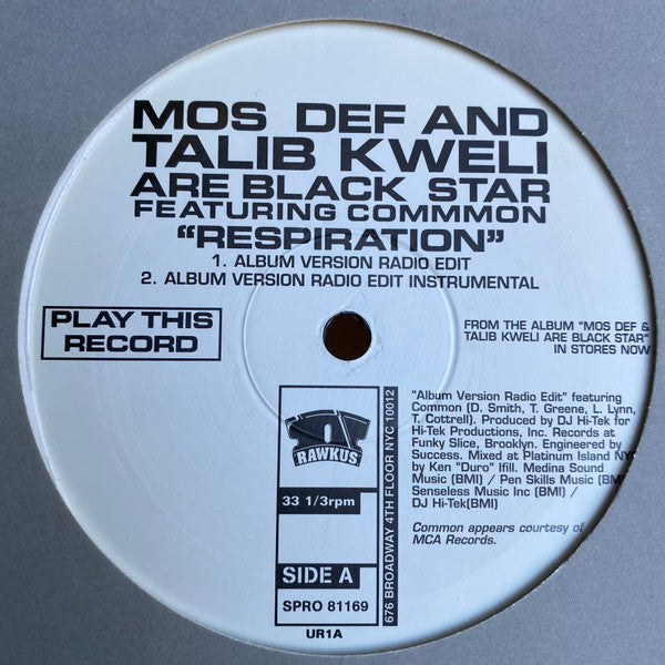 Mos Def And Talib Kweli Are Black Star Featuring Common : Respiration (12", Promo)