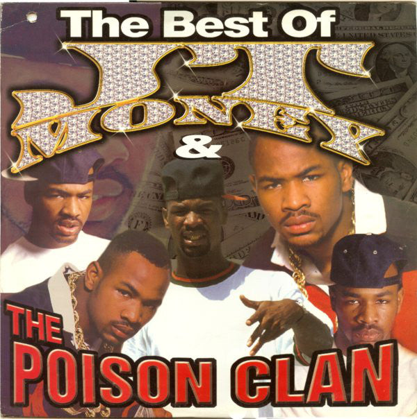 JT Money & Poison Clan : The Best Of JT Money & The Poison Clan (2xLP, Comp)
