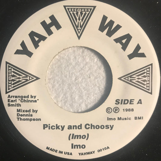 Imo : Picky And Choosy (7")