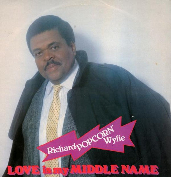 Richard "Popcorn" Wylie : Love Is My Middle Name (12", Single)