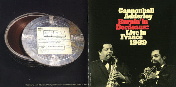Cannonball Adderley : Burnin' In Bordeaux: Live in France 1969 (2xCD, Album, Dlx, Ltd)