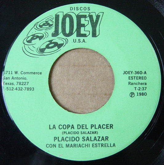 Plácido Salazar Con El Mariachi Estrella : La Copa Del Placer (7")