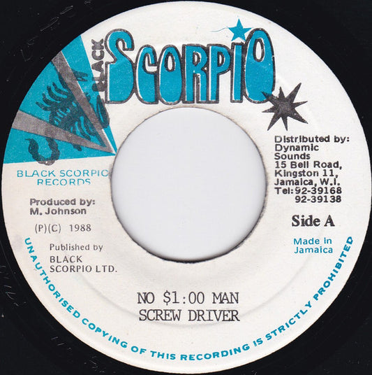 Screwdriver (2) : No $1:00 Man (7")